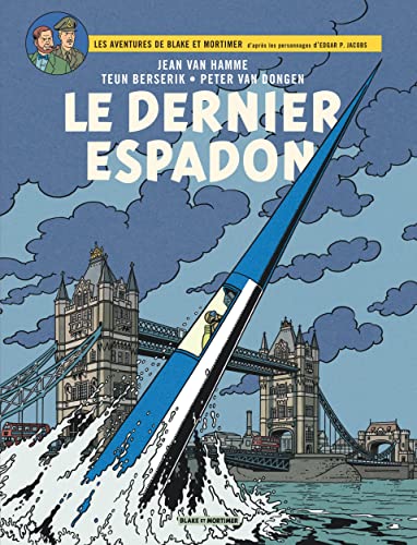 Blake & Mortimer - Le Dernier Espadon